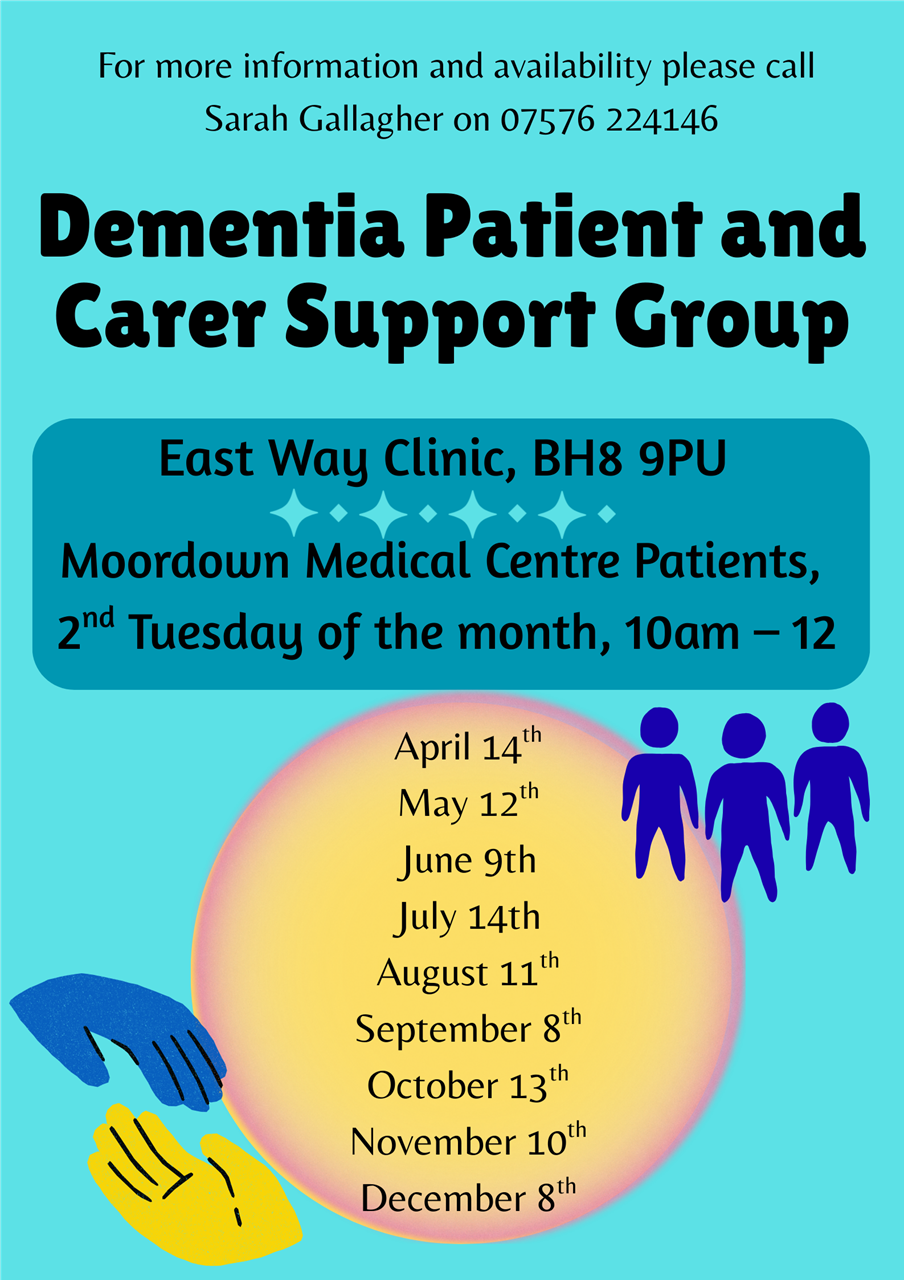 Dementia Patient and Carer Support Group: 10am-12pm on 14th April, 12th May, 9th June, 14th July, 11th August, 8th September, 13th October, 10th November, 8th December