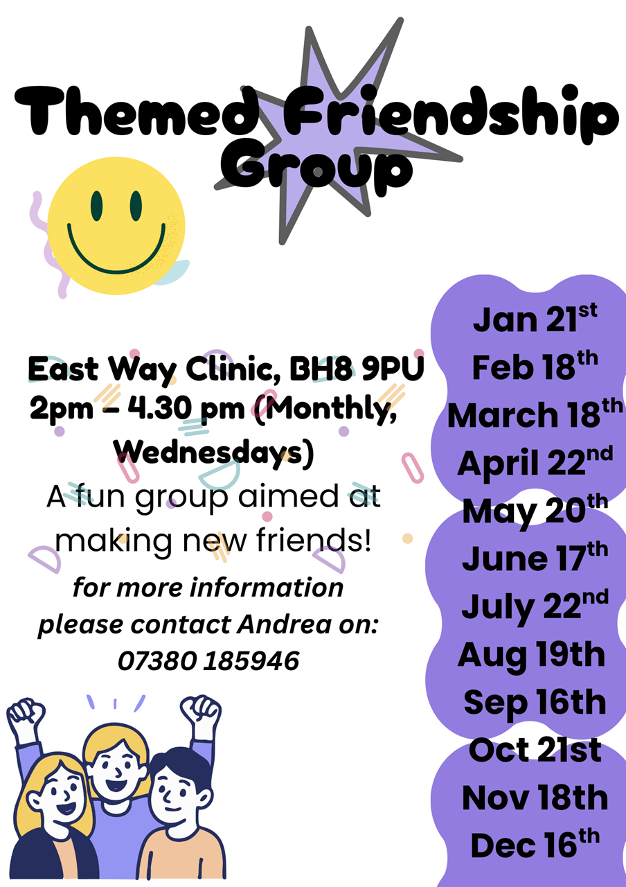 Themed Friendship Group: 2-4:30pm on 21st January, 18th February, 18th March, 22nd April, 20th May, 17th June, 22nd July, 19th August, 16th September, 21st October, 18th November, 16th December